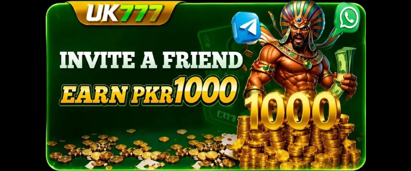 UK777 referral promotion — invite a friend and earn PKR 1000