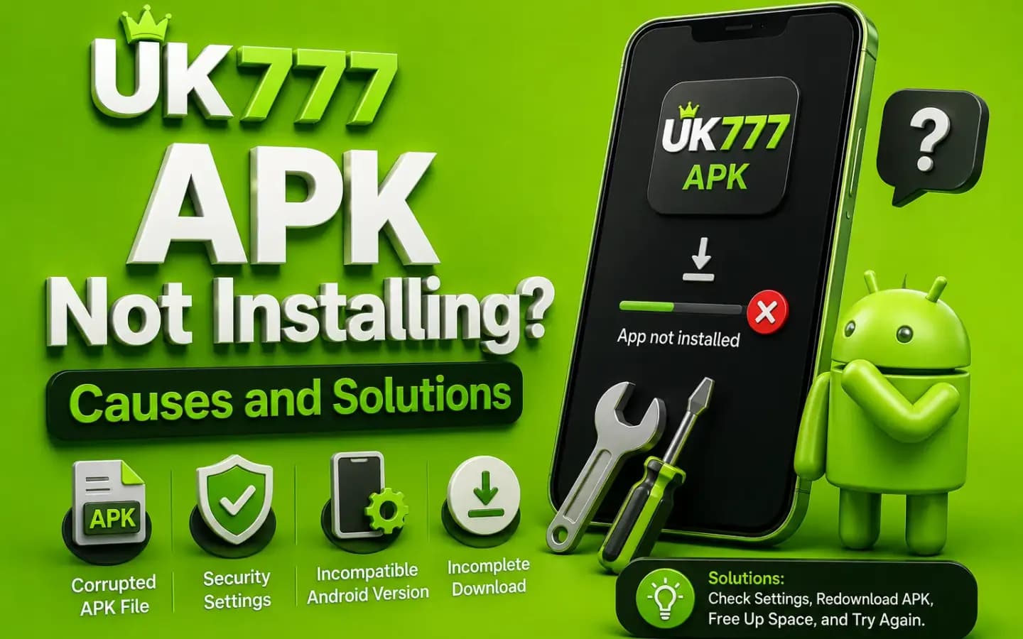 UK777 APK not installing — causes and fixes A UK777 APK failing to install on an Android phone, showing the installation error